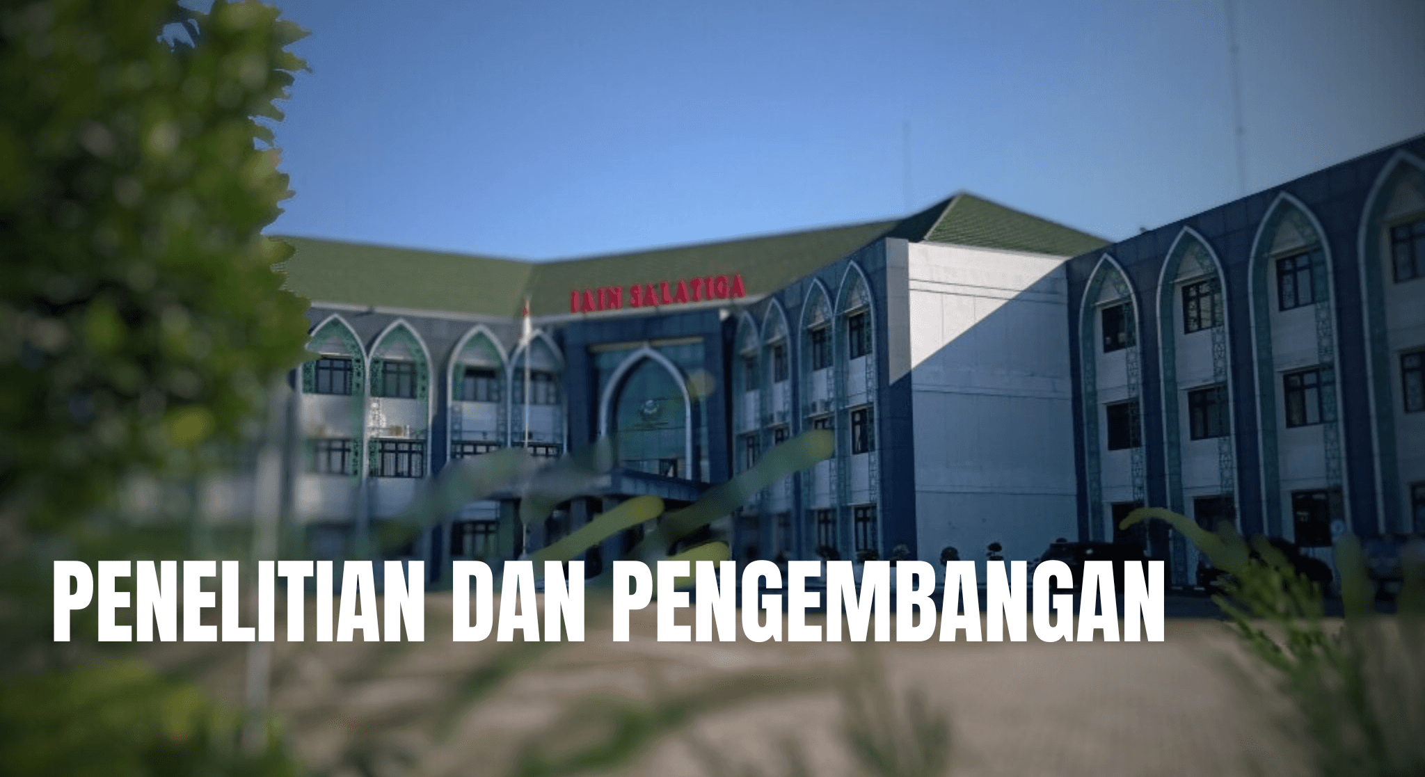Penelitian dan Pengembangan (R&D)